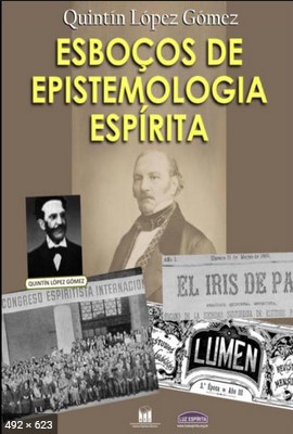 Esbocos de Epistemologia Espirita (Quintin Lopez Gomez)