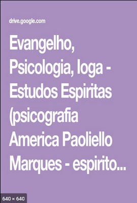 Evangelho, Psicologia, Ioga - Estudos Espiritas (psicografia America Paoliello Marques - espirito Ramatis)