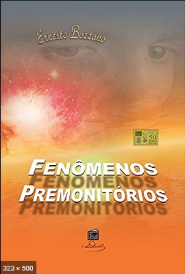 Fenomenos Premonitorios (Ernesto Bozzano)