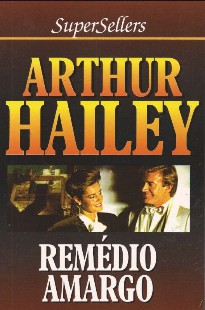 Arthur Hailey - REMEDIO AMARGO pdf