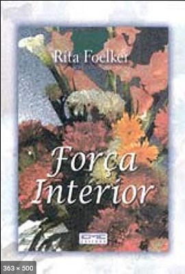 Forca Interior (Rita Foelker)