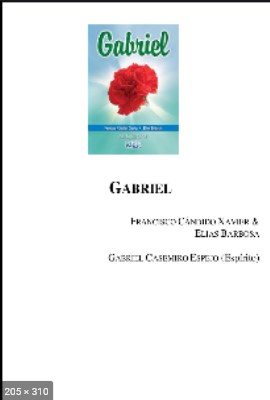 Gabriel (psicografia Chico Xavier – espirito Gabriel Casemiro Espejo)