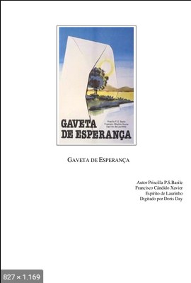 Gaveta de Esperanca (psicografia Chico Xavier – espirito Laurinho)