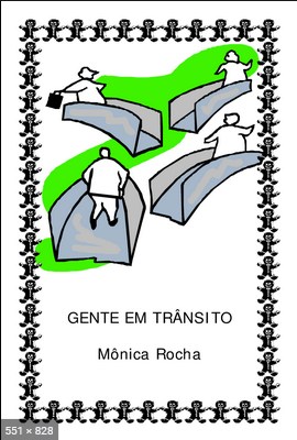 Gente em Transito (Monica Rocha)