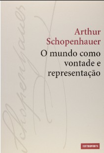 Arthur Schopenhauer – O MUNDO COMO VONTADE E REPRESENTAÇAO mobi