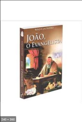 Joao O Evangelista (Roque Jacintho)