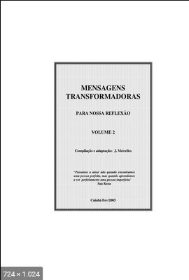 Mensagens Transformadoras Para Nossa Reflexao - Volume 1 (J. Meirelles)