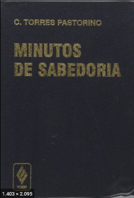 Minutos de Sabedoria (Carlos Torres Pastorino)
