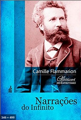 Narracoes do Infinito (Camille Flammarion)