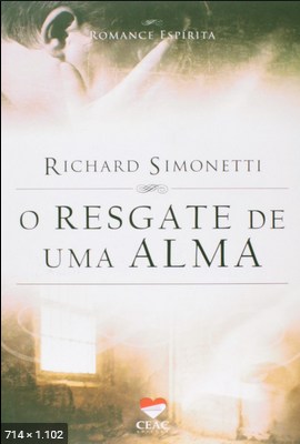 O Resgate de Uma Alma (Richard Simonetti)