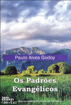 Os Padroes Evangelicos (Paulo Alves Godoy)
