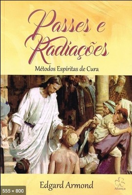 Passes e Radiacoes (Edgard Armond)