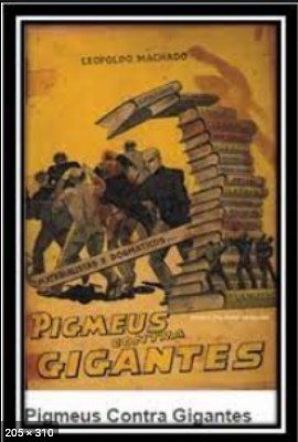 Pigmeus Contra Gigantes (Leopoldo Machado)