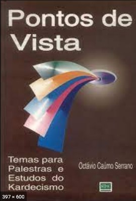 Pontos de Vista (Octavio Caumo Serrano)