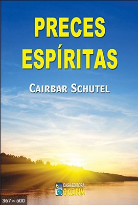 Preces Espiritas (Cairbar Schutel)