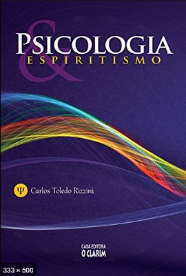 Psicologia e Espiritismo (Carlos Toledo Rizzini)