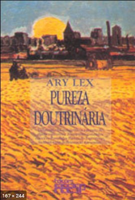 Pureza Doutrinaria (Ary Lex)