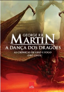 As Crônicas de Gelo e Fogo Livro 5.1 - A Dança Dos Dragões - George R.R. Martin mobi
