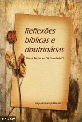 Reflexoes Biblicas e Doutrinarias (Hugo Alvarenga Novaes)