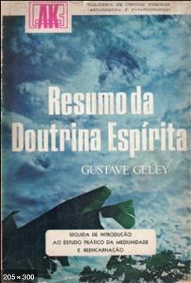 Resumo da Doutrina Espirita (Gustave Geley)