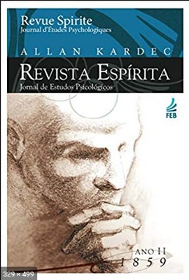 Revista Espirita – Jornal de Estudo Psicologico – 1859 – 12 Revistas (Allan Kardec)