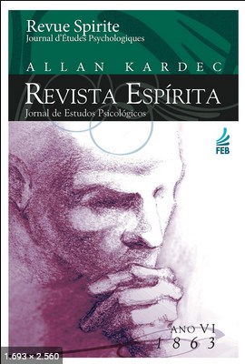 Revista Espirita - Jornal de Estudo Psicologico - 1863 - 12 Revistas (Allan Kardec)