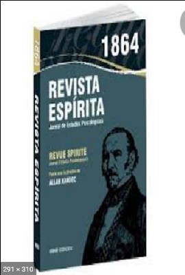 Revista Espirita - Jornal de Estudo Psicologico - 1864 - 12 Revistas (Allan Kardec)