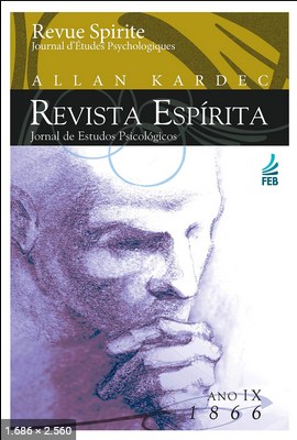 Revista Espirita - Jornal de Estudo Psicologico - 1866 - 12 Revistas (Allan Kardec)