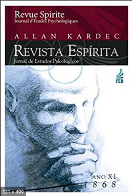 Revista Espirita - Jornal de Estudo Psicologico - 1868 - 12 Revistas (Allan Kardec)