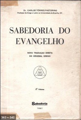Sabedoria do Evangelho – Segundo Volume (C. Torres Pastorino)