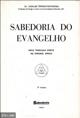Sabedoria do Evangelho - Setimo Volume (C. Torres Pastorino)