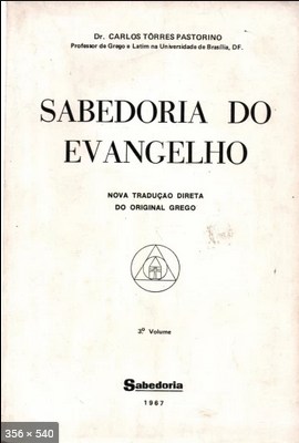 Sabedoria do Evangelho - Terceiro Volume (C. Torres Pastorino)