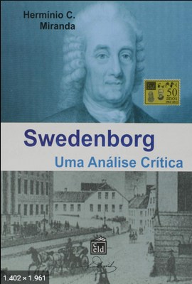 Swedenborg, Uma Analise Critica (Herminio C. Miranda)