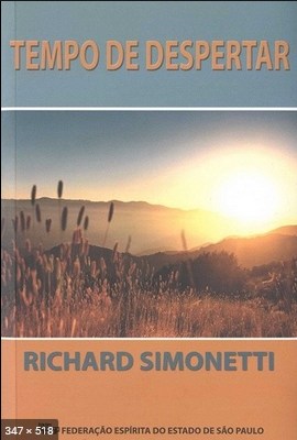 Tempo de Despertar (Richard Simonetti)