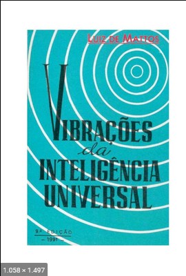 Vibracoes da Inteligencia Universal (Luiz de Mattos)