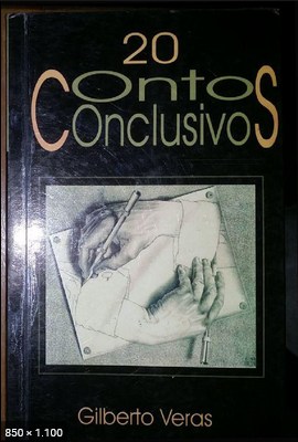 Vinte Contos Conclusivos (Gilberto Moreira Veras)