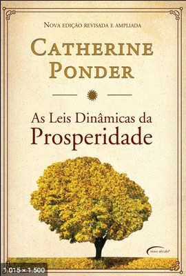 As Leis Dinâmicas da Prosperidade - Catherine Ponder.pdf