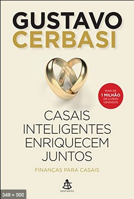 Casais Inteligentes Enriquecem - Gustavo Cerbasi.pdf