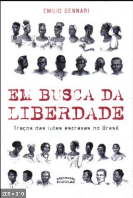 Em busca da liberdade - Traço das lutas escravas no Brasil - Emilio Gennari.epub.pdf
