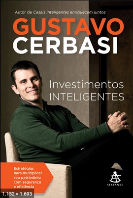 Investimentos inteligentes - Gustavo Cerbasi.pdf