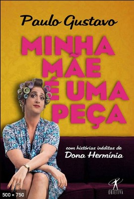 Minha mae e Uma Peca - Paulo Gustavo.pdf