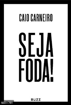 Seja Foda – Caio Carneiro.pdf