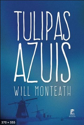 Tulipas Azuis - Will Monteath.pdf