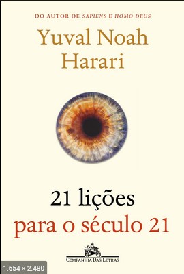 21 Licoes Para o Seculo 21 Yuval Noah Harari