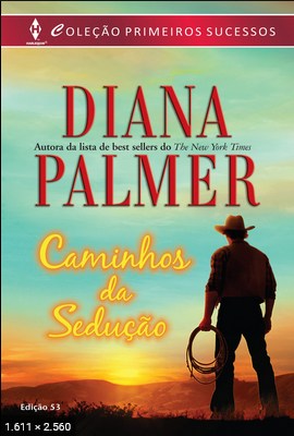 Caminhos da sedução - Palmer, Diana