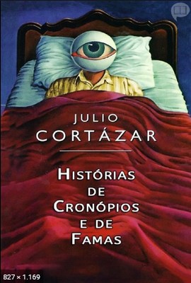 Histórias de Cronópios e de Famas - Julio Cortázar.mobi