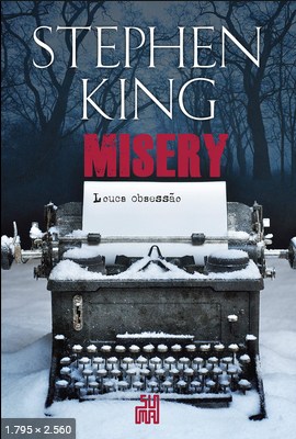 Misery Louca Obsessão – Stephen King