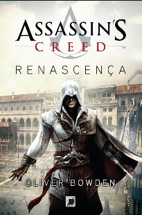 Assassins Creed - Renascenca - Oliver Bowden pdf