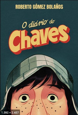 Diario do Chaves Roberto Gomez Bolanos