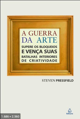 A Guerra da Arte – Steven Pressfield